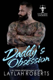 Daddy's Obsession (Crime Boss Daddies Book 1) Daddy's Obsession (Crime Boss Daddies Book 1)