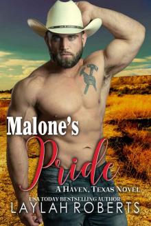 Malone's Pride (Haven, Texas Book 13) Malone's Pride (Haven, Texas Book 13)