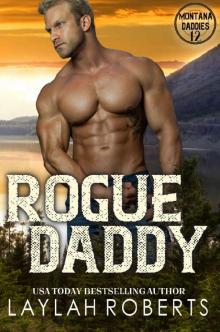 Rogue Daddy (Montana Daddies Book 12)