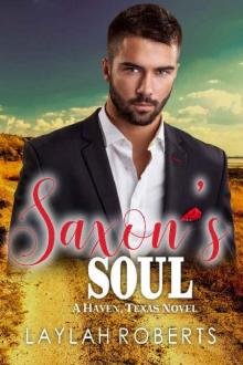 Saxon's Soul (Haven, Texas Book 5) Saxon's Soul (Haven, Texas Book 5)