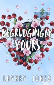 Begrudgingly Yours: A College Omegaverse Romance (Fraternizing Omegas Book 2)