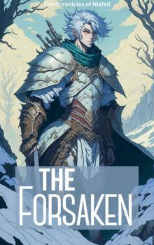 The Forsaken (The Chronicles of Niafell Book 5)