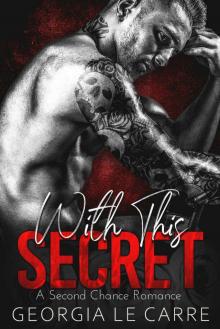 With This Secret: A Second Chance Romance