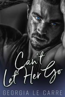 Can’t Let Her Go