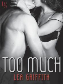 Too Much: A Loveswept Contemporary Erotic Romance (All or Nothing)