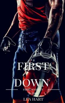 First Down (First and Ten #1)