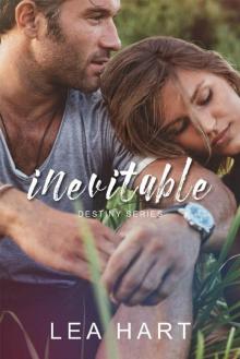 Inevitable (Destiny Series Book 2)