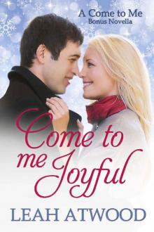 Come to Me Joyful