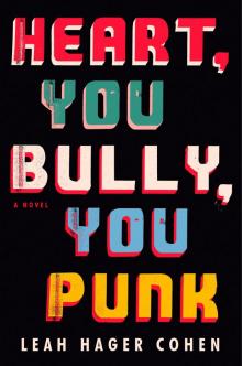 Heart, You Bully, You Punk Heart, You Bully, You Punk