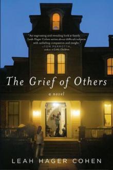 The Grief of Others The Grief of Others