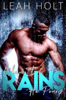 When It Rains... He Pours