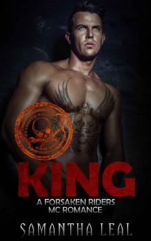 KING: A Forsaken Riders MC Romance: (Alpha Male Biker Club Bad Boy Romance) (Motorcycle Club New Adult Contemporary Short Stories)