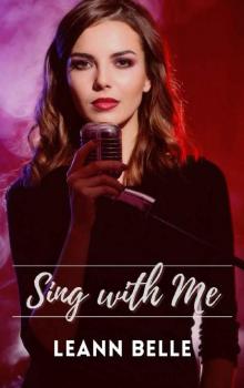 Sing With Me: (A Spicy Musical Reality Show Romance)