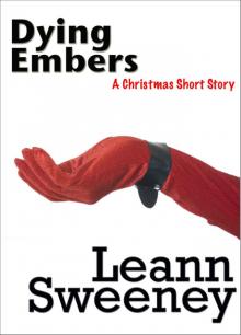 Dying Embers: A Christmas Short Story