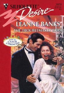 THE TROUBLEMAKER BRIDE