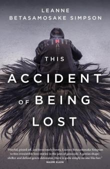 This Accident of Being Lost This Accident of Being Lost