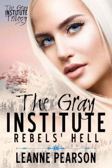 The Gray Institute_Rebels' Hell