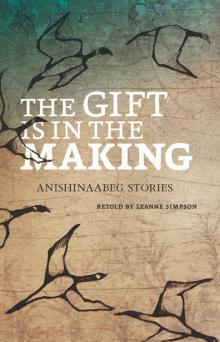 The Gift is in the Making