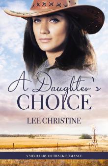 A Daughter’s Choice A Daughter’s Choice