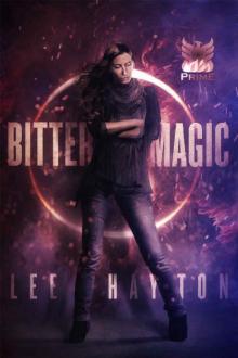 Bitter Magic (World War Magic Book 2)