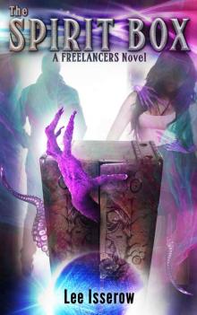 The Spirit Box (The Freelancers Book 1) The Spirit Box (The Freelancers Book 1)