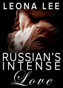 Russian's Intense Love (Drobilka Family Series #2)