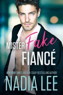 Mister Fake Fiance Mister Fake Fiance