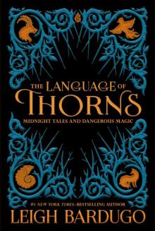 Grishaverse 0.5 - The Language of Thorns