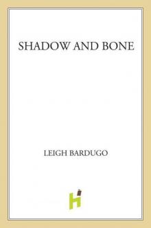 Shadow and Bone (Grisha Trilogy)