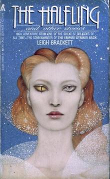The Halfling and Other Stories The Halfling and Other Stories