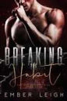 Breaking the Habit: The Breaking Series #4