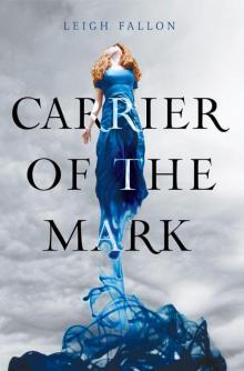 Carrier of the Mark Carrier of the Mark