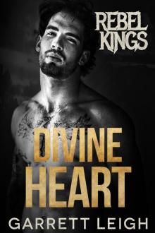 Divine Heart (Rebel Kings MC Book 8)
