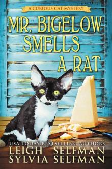 Mr Bigelow Smells a Rat Mr Bigelow Smells a Rat