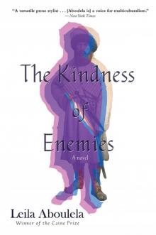 The Kindness of Enemies The Kindness of Enemies