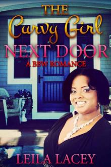 The Curvy Girl Next Door: A BBW Romance The Curvy Girl Next Door: A BBW Romance