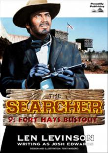 Fort Hays Bustout (A Searcher Western Book 9)