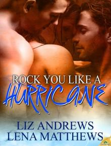 Rock You Like a Hurricane: Stormy Weather, Book 1