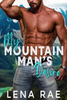 My Mountain Man's Desire (Rock Creek Book 1)