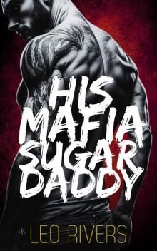 His Mafia Sugar Daddy (Dark M/M Mafia Romance) (Toscano Doms Book 4)