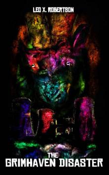 The Grimhaven Disaster