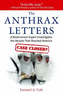The Anthrax Letters: The Attacks That Shocked America The Anthrax Letters: The Attacks That Shocked America
