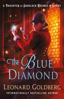 The Blue Diamond--A Daughter of Sherlock Holmes Mystery