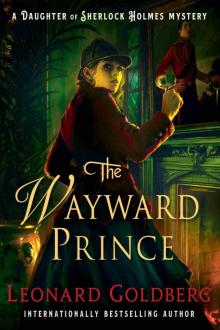 The Wayward Prince--A Daughter of Sherlock Holmes Mystery