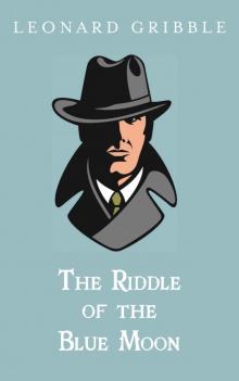 The Riddle of the Blue Moon
