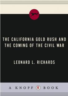 The California Gold Rush and the Coming of the Civil War