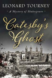 Catesby's Ghost (A Mystery of Shakespeare Book 4) Catesby's Ghost (A Mystery of Shakespeare Book 4)