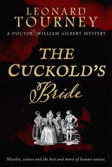 The Cuckold's Bride (William Gilbert Book 1) The Cuckold's Bride (William Gilbert Book 1)