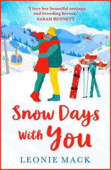 Snow Days With You