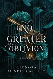 No Greater Oblivion (No Sweeter Poison Book 3)